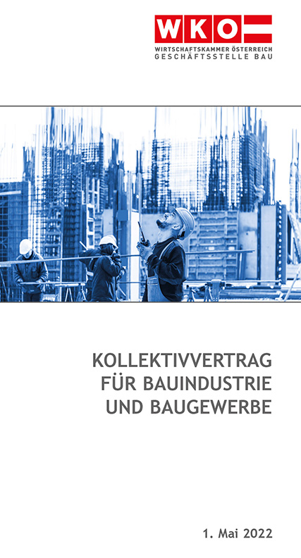 Kollektivvertrag für Arbeiter der Bauindustrie und Baugewerbe 2022