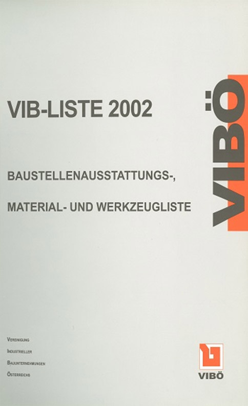 Baustellenausstattungs-, Material- und Werkzeugliste 2002 (VIB-Liste)