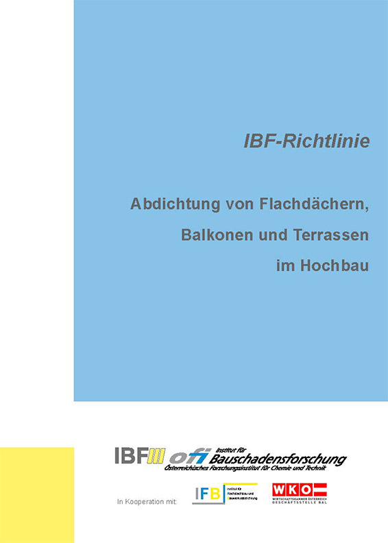 IBF-Richtlinie: Abdichtung von Flachdächern, Balkonen und Terrassen im Hochbau